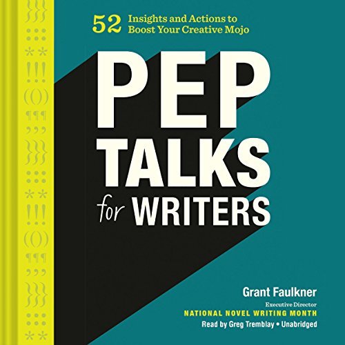 New Release: “Pep Talks for Writers”